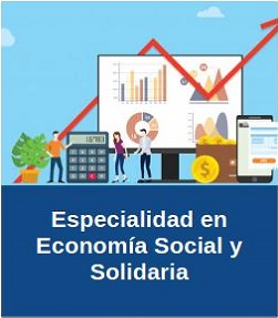 Especialidad en Economía Social y Solidaria